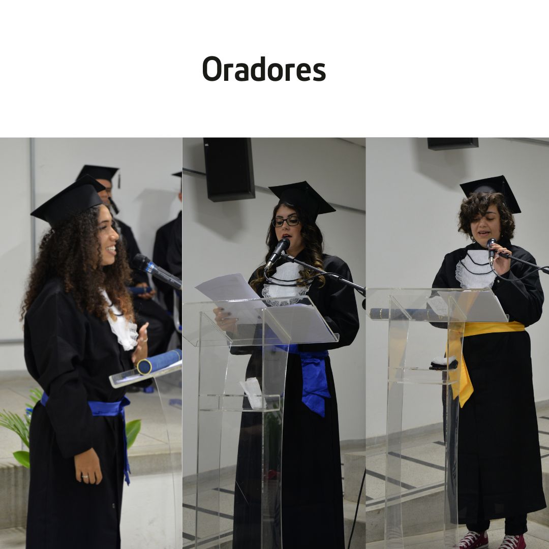 Imagem 7 – Oradores: Tecnologia em Processos Gerenciais Gabriela Maidana da Cruz, Matemática Beatriz Aguida Gomes e Física Maria Carolina Carvalho Rodrigues.