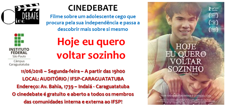 Cartaz cinedebate Hoje eu quero voltar sozinho site